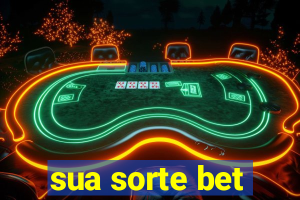 sua sorte bet